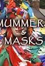 Mummers & Masks (2002)