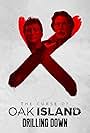 The Curse of Oak Island: Drilling Down (2015)