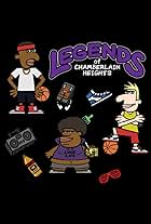 Legends of Chamberlain Heights