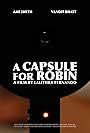 A Capsule for Robin (2023)