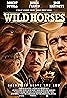 Wild Horses (2015) Poster