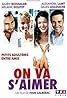 On va s'aimer (2006) Poster