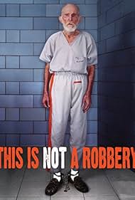 This Is Not a Robbery (2008)