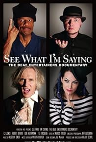 Primary photo for See What I'm Saying: The Deaf Entertainers Documentary