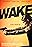 Wake