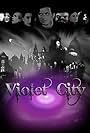 Violet City (2015)