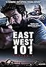 East West 101 (TV Series 2007–2011) Poster