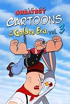 Greatest Cartoons of the Golden Era Vol. 3