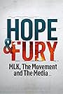 Hope & Fury: MLK, the Movement and the Media (2018)