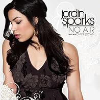 Primary photo for Jordin Sparks Feat. Chris Brown: No Air