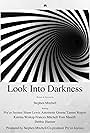 Look Into Darkness (2020)