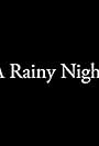 A Rainy Night (2017)