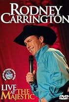 Rodney Carrington: Live at the Majestic