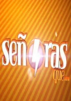 Señoras que... (2012)