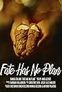 Fate Has No Plan (2018)