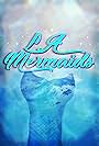 LA Mermaids (2019)