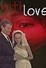 With Love (TV Movie) Poster