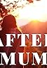 After Mum (2022) Poster