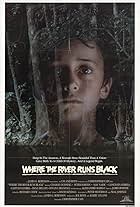 Where the River Runs Black (1986)