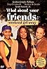 What About Your Friends: Weekend Getaway (TV Movie 2002) Poster