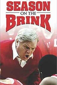 A Season on the Brink (2002)