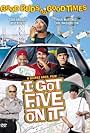 I Got Five on It (2005)