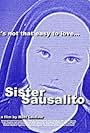 Sister Sausalito (2003)