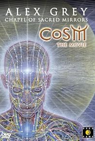 Primary photo for CoSM the Movie: Alex Grey & the Chapel of Sacred Mirrors