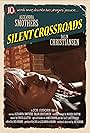 Silent Crossroads (2010)