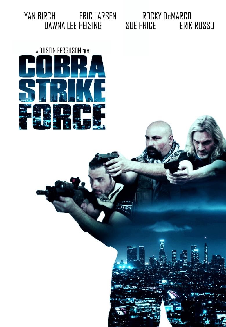 Yan Birch, Rocky DeMarco, Sue Price, and Dawna Lee Heising in Cobra Strike Force (2023)