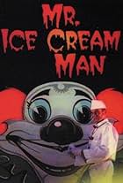 Mr. Ice Cream Man