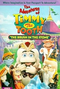 Primary photo for The Adventures of Timmy the Tooth: The Brush in the Stone