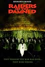 Raiders of the Damned (2007)