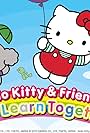 Hello Kitty & Friends - Let's Learn Together (2017)