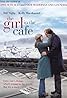 The Girl in the Café (TV Movie 2005) Poster