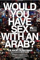 Would You Have Sex with an Arab?