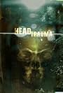 Head Trauma (2006)