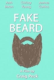 Fake Beard (2010)