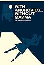 With Anchovies... Without Mamma (2009)