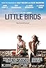 Little Birds (2011) Poster