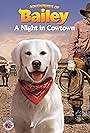 Adventures of Bailey: A Night in Cowtown (2013)