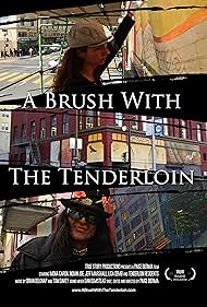 A Brush with the Tenderloin (2011)