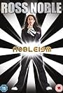 Ross Noble in Ross Noble: Nobleism (2009)