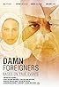 Damn Foreigners (2015) Poster