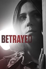 Primary photo for Betrayed