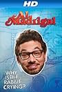 Al Madrigal: Why Is the Rabbit Crying? (2013)