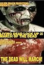 Living Dead Lock Up 2: March of the Dead (2007)