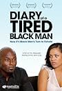 Diary of a Tired Black Man (2008)