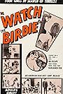 Watch the Birdie (1965)