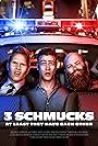 3 Schmucks (2024)